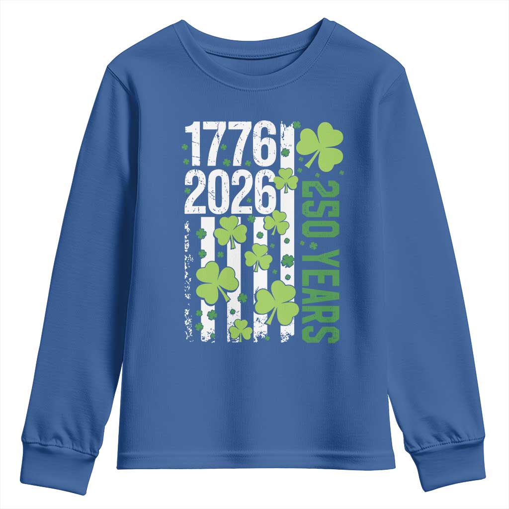 Irish American 250 Years 1776 2026 Patriotic Shamrock Youth Sweatshirt St Patricks Day Ameria 250th Anniversary