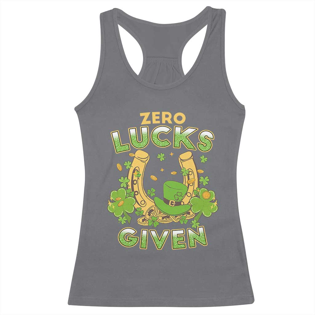 Funny St Patricks Day Racerback Tank Top Zero Lucks Given Irish Shamrock