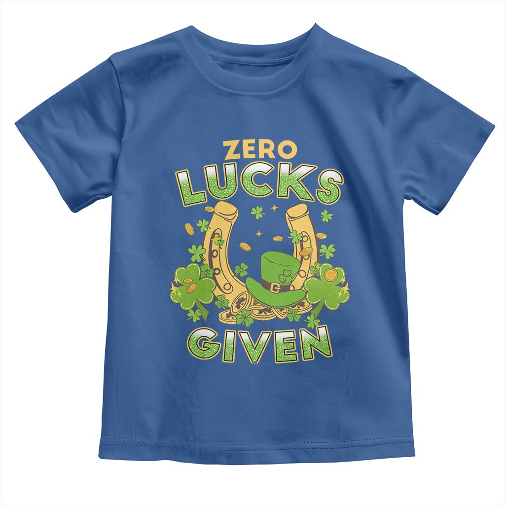 Funny St Patricks Day Toddler T Shirt Zero Lucks Given Irish Shamrock