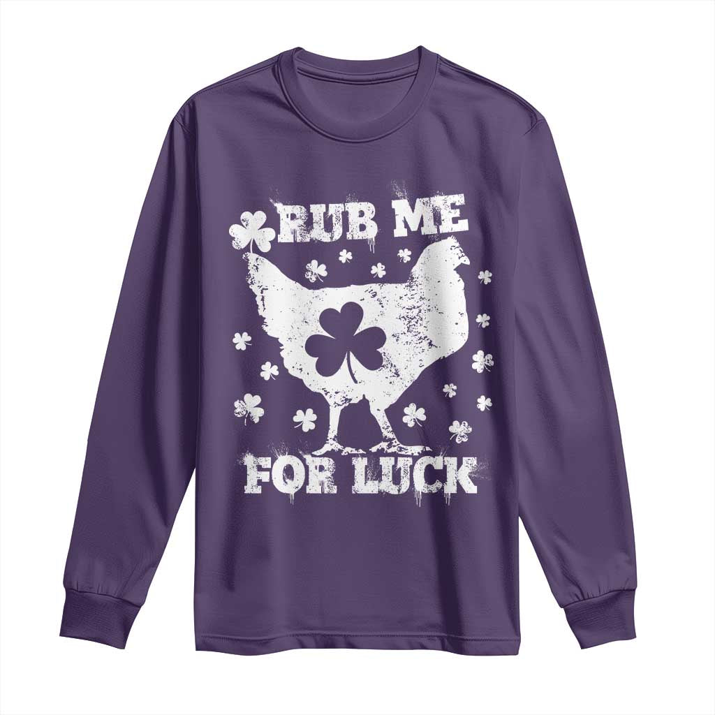 Funny St Patricks Day Long Sleeve Shirt Rub Me For Luck Shamrock Irish Cock Chicken