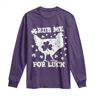 Funny St Patricks Day Long Sleeve Shirt Rub Me For Luck Shamrock Irish Cock Chicken