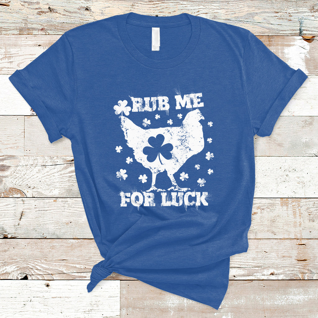 Rub Me For Luck Shamrock Irish Chicken St Patricks Day T-Shirt - Wonder Print Shop