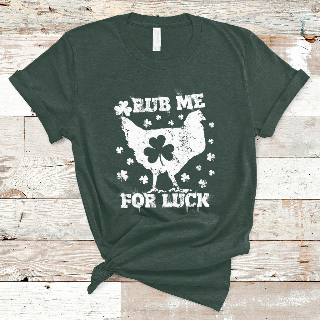 Rub Me For Luck Shamrock Irish Chicken St Patricks Day T-Shirt - Wonder Print Shop