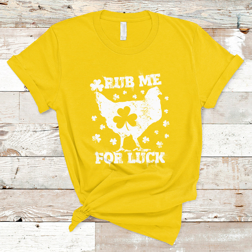 Rub Me For Luck Shamrock Irish Chicken St Patricks Day T-Shirt - Wonder Print Shop