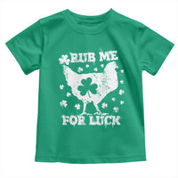 Funny St Patricks Day Toddler T Shirt Rub Me For Luck Shamrock Irish Cock Chicken