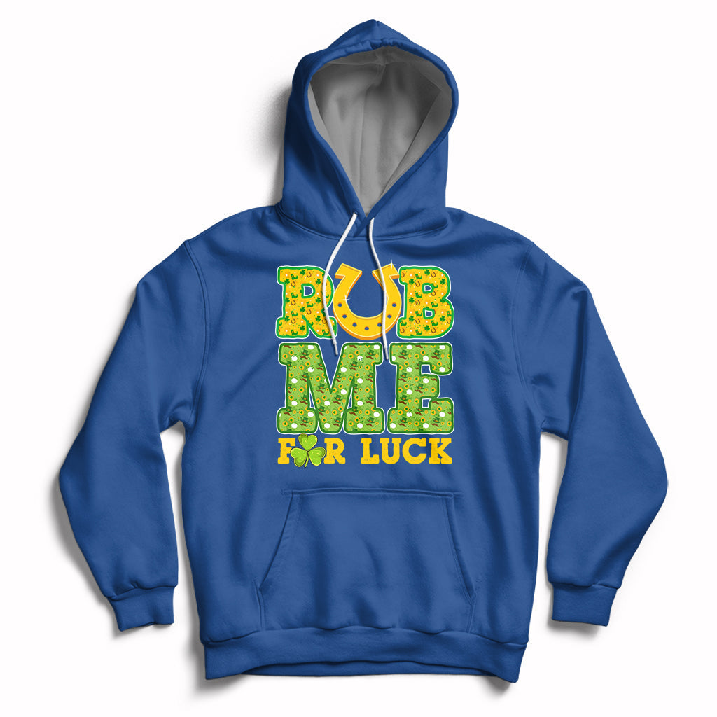 Rub Me For Luck St Patrick's Day Shamrock Funny Adult Humor Hoodie - Wonder Print Shop