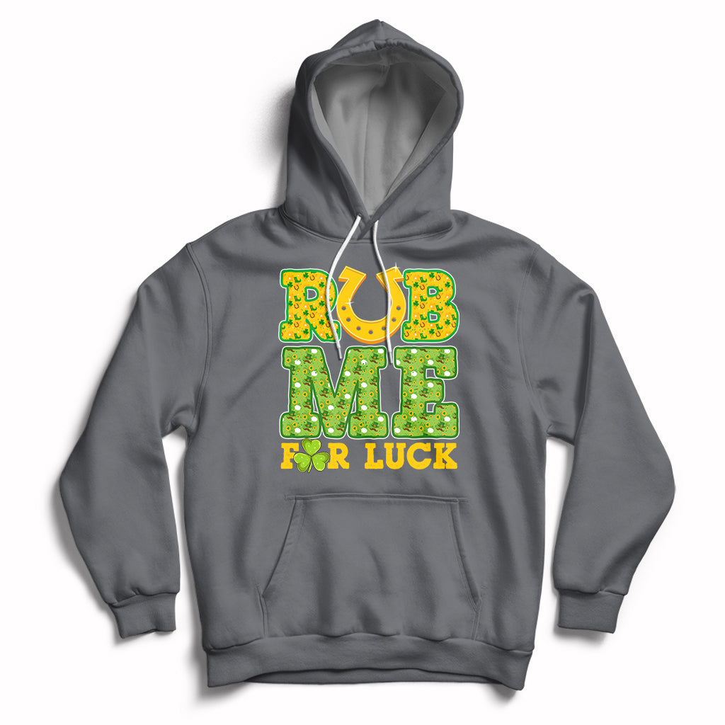 Rub Me For Luck St Patrick's Day Shamrock Funny Adult Humor Hoodie - Wonder Print Shop