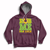 Rub Me For Luck St Patrick's Day Shamrock Funny Adult Humor Hoodie - Wonder Print Shop