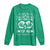 Funny St Patricks Day Long Sleeve Shirt Lucky Shamrock Waitress Bartender Waiter
