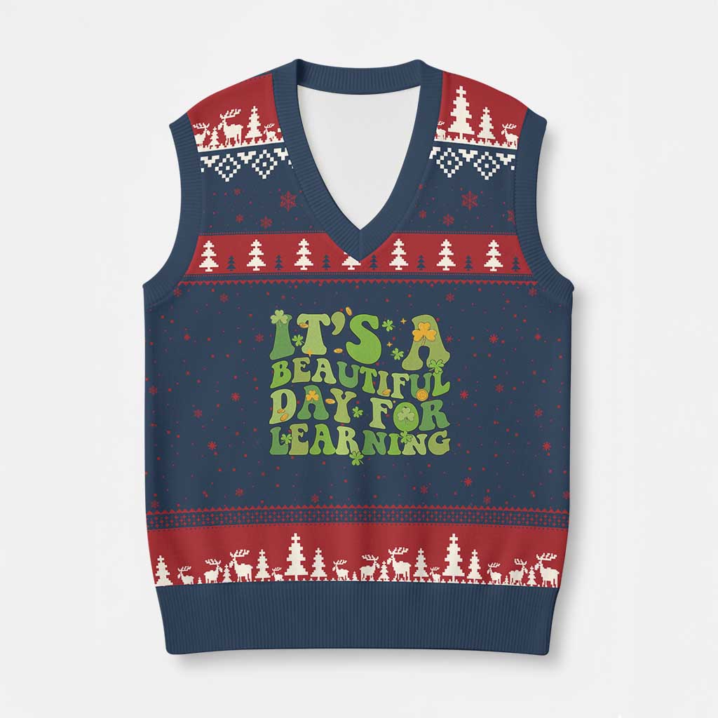 Funny St Patricks Day V-Neck Knit Sweater Vest It's Beautiful Day For Learning Students - Wonder Print Shop
