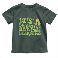 Funny St Patricks Day Toddler T Shirt It's Beautiful Day For Learning Students