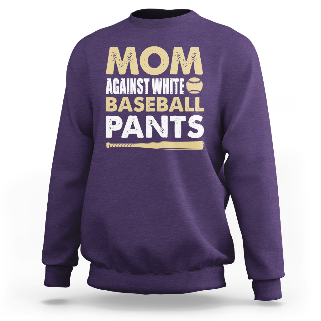 Moms Against White Baseball Pants Funny Mom Life Mother's Day Gifts Sweatshirt - Wonder Print Shop