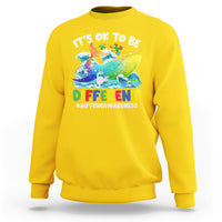 Autism Awareness Sweatshirt Autism Whale It's Ok To Be Different Support Squad Raise Awareness Mental Health - Wonder Print Shop