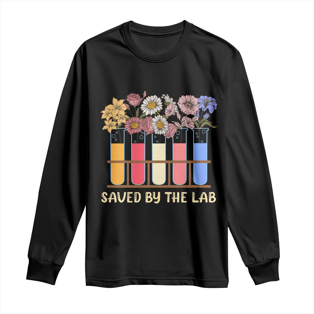 Lab Week Long Sleeve Shirt Saved By The Lab Medical Laboratory Tech Medical Lab Tech