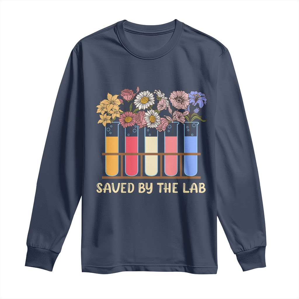 Lab Week Long Sleeve Shirt Saved By The Lab Medical Laboratory Tech Medical Lab Tech