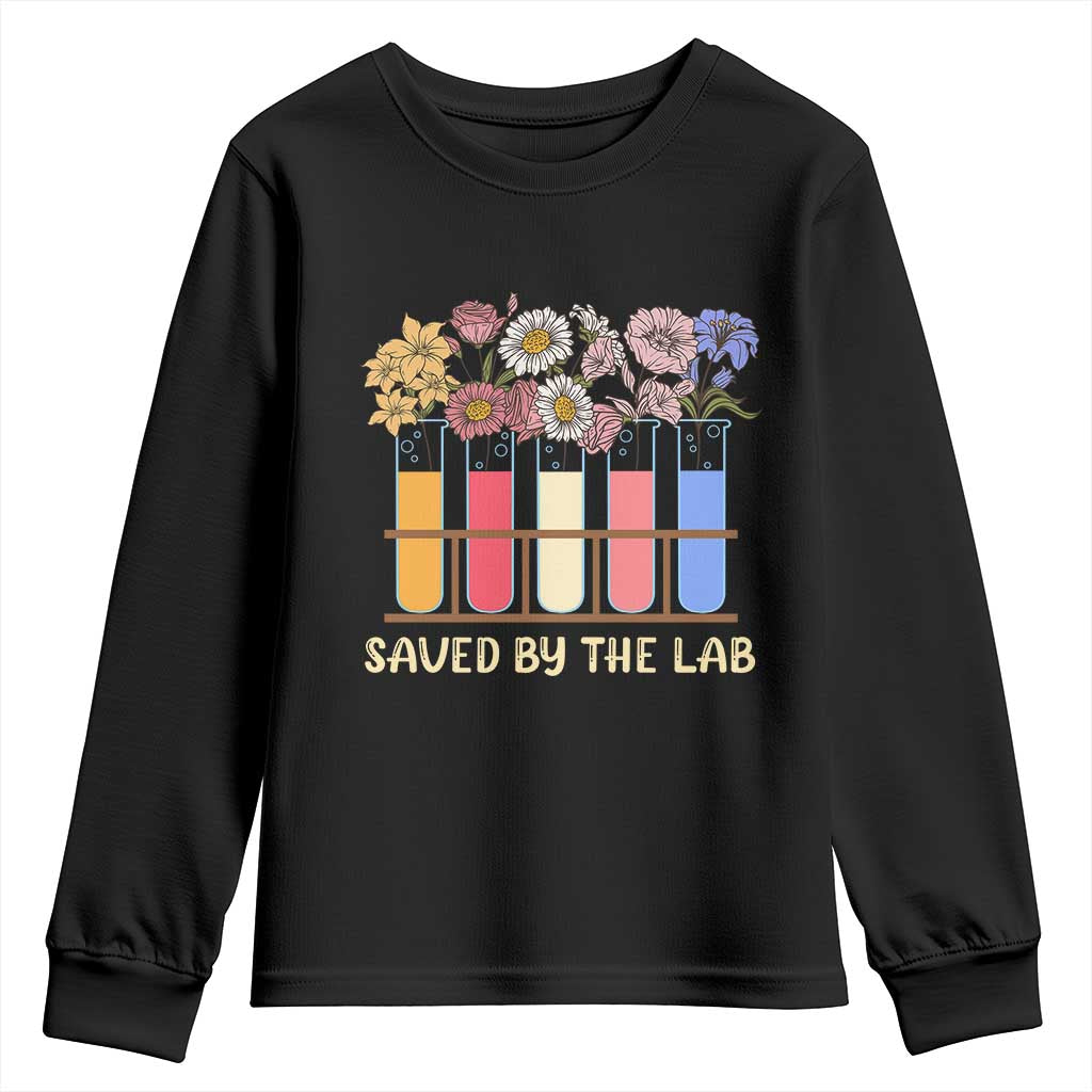 Lab Week Youth Sweatshirt Saved By The Lab Medical Laboratory Tech Medical Lab Tech