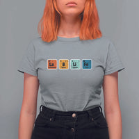 Lab Week T Shirt For Women Funny Lab Life Laboratory Lab Rat Periodic Table