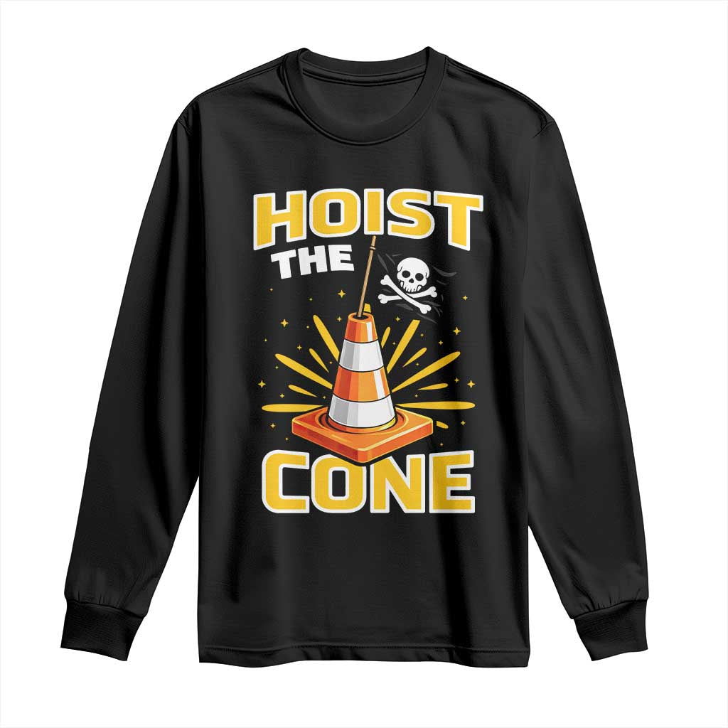 Hoist The Cone Jolly Roger Victory Long Sleeve Shirt Pirate Skull Baseball Sports Fan IYKYK Meme