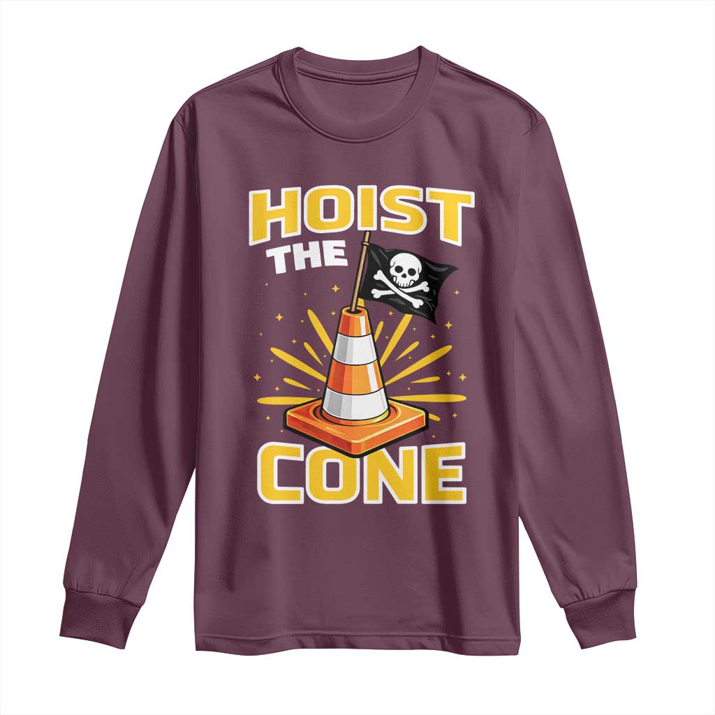 Hoist The Cone Jolly Roger Victory Long Sleeve Shirt Pirate Skull Baseball Sports Fan IYKYK Meme