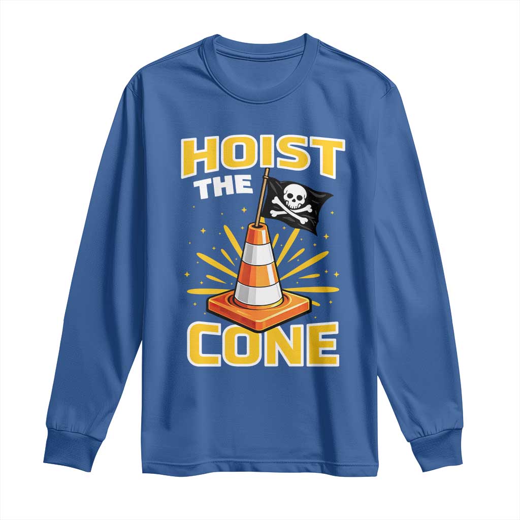 Hoist The Cone Jolly Roger Victory Long Sleeve Shirt Pirate Skull Baseball Sports Fan IYKYK Meme