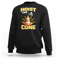 Hoist The Cone Jolly Roger Victory Sweatshirt Pirate Skull Baseball Sports Fan IYKYK Meme