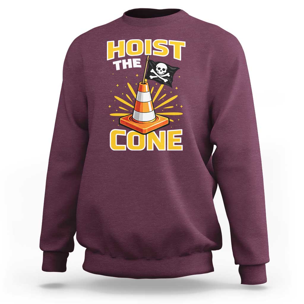 Hoist The Cone Jolly Roger Victory Sweatshirt Pirate Skull Baseball Sports Fan IYKYK Meme