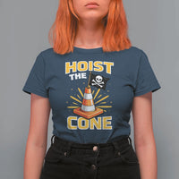 Hoist The Cone Jolly Roger Victory T Shirt For Women Pirate Skull Baseball Sports Fan IYKYK Meme