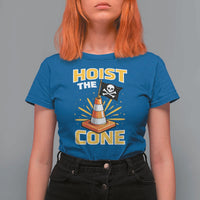 Hoist The Cone Jolly Roger Victory T Shirt For Women Pirate Skull Baseball Sports Fan IYKYK Meme