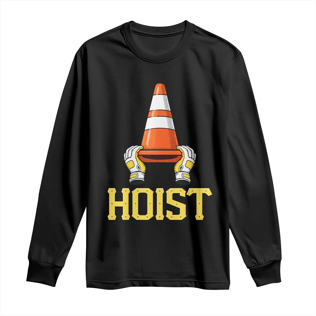 Funny Hoist The Cone Trophy Long Sleeve Shirt IYKYK Meme Sports Fan Victory Celebration