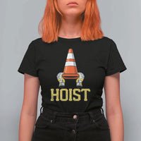 Funny Hoist The Cone Trophy T Shirt For Women IYKYK Meme Sports Fan Victory Celebration