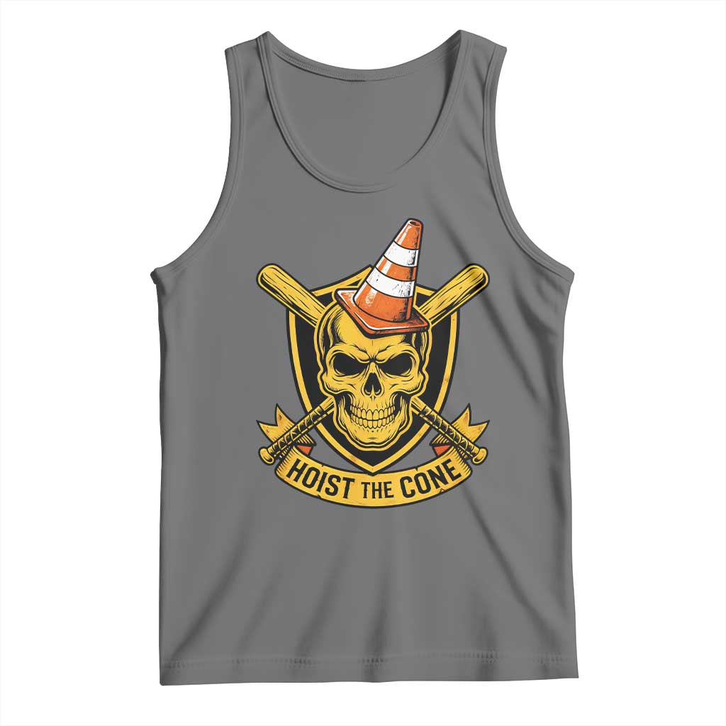 Funny Hoist The Cone Skull Tank Top IYKYK Meme Gritty Victory Celebration Sports Fan