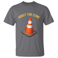 Vintage Hoist The Cone Victory Graphic T Shirt Funny Baseball Fan Pride Celebration IYKYK Meme