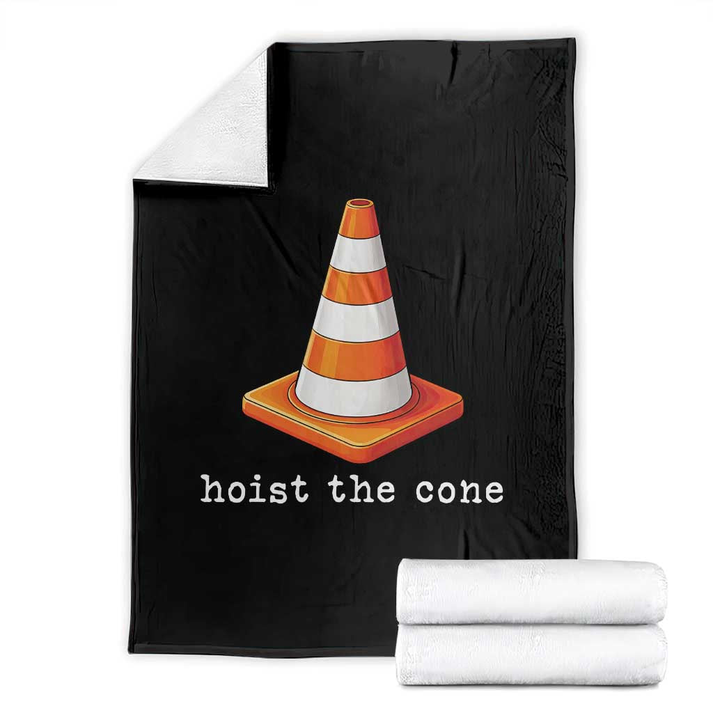 Minimalist Hoist The Cone Typography Throw Blanket Funny Baseball Fan Pride Celebration IYKYK Meme