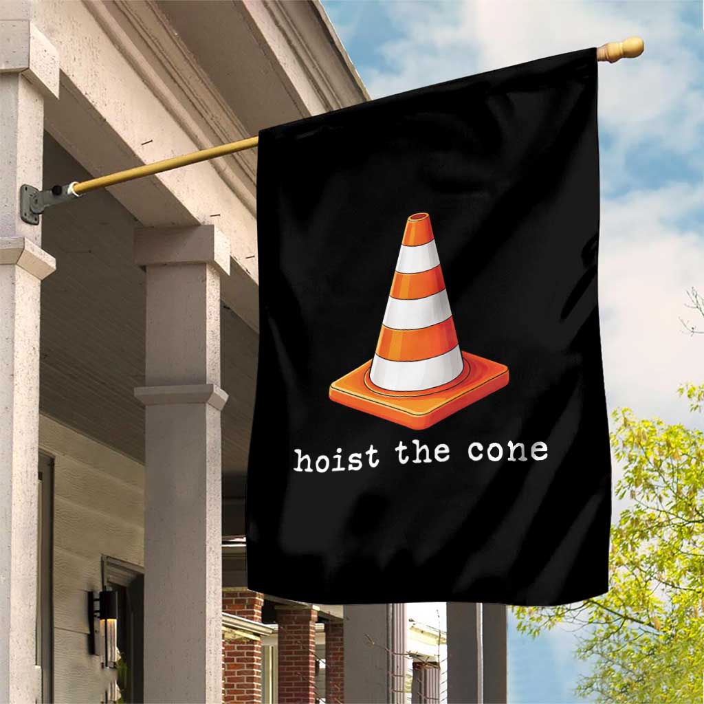 Minimalist Hoist The Cone Typography Garden Flag Funny Baseball Fan Pride Celebration IYKYK Meme