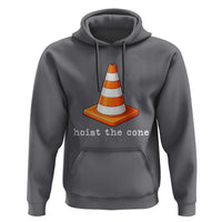 Minimalist Hoist The Cone Typography Hoodie Funny Baseball Fan Pride Celebration IYKYK Meme