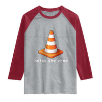Minimalist Hoist The Cone Typography Raglan Shirt Funny Baseball Fan Pride Celebration IYKYK Meme