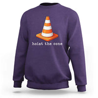 Minimalist Hoist The Cone Typography Sweatshirt Funny Baseball Fan Pride Celebration IYKYK Meme