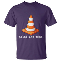 Minimalist Hoist The Cone Typography T Shirt Funny Baseball Fan Pride Celebration IYKYK Meme
