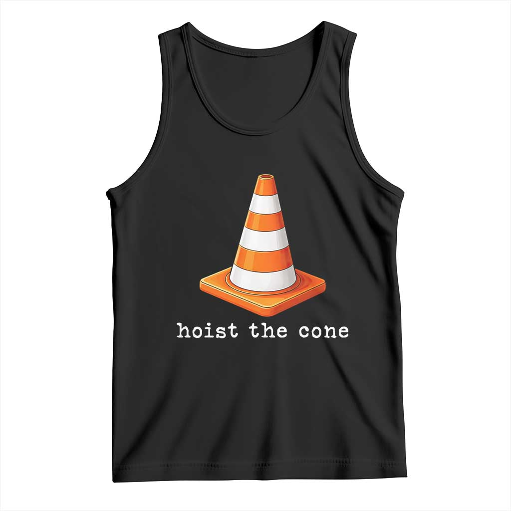 Minimalist Hoist The Cone Typography Tank Top Funny Baseball Fan Pride Celebration IYKYK Meme