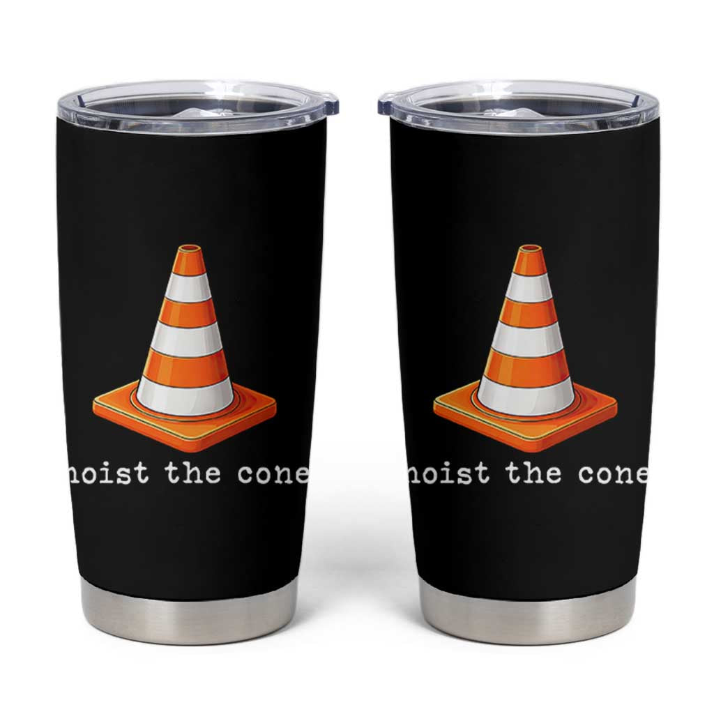 Minimalist Hoist The Cone Typography Tumbler Cup Funny Baseball Fan Pride Celebration IYKYK Meme