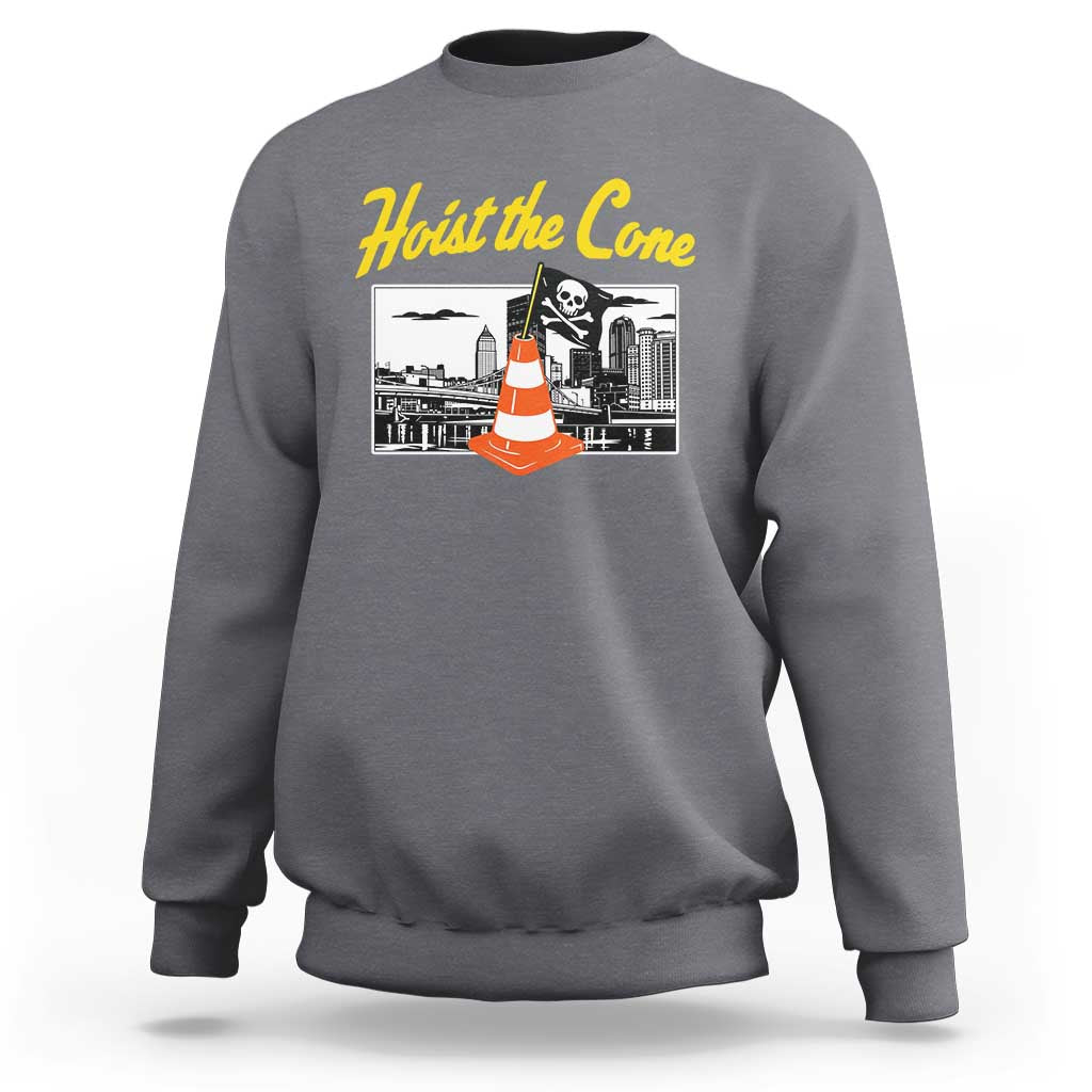 Pittsburgh Skyline Victory Hoist The Cone Meme Sweatshirt Funny Sports Fan Celebration