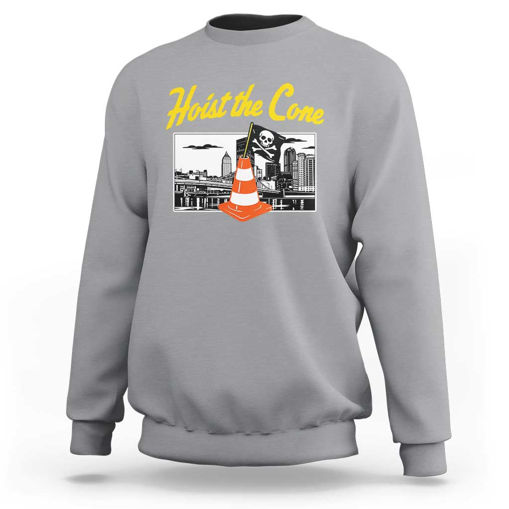 Pittsburgh Skyline Victory Hoist The Cone Meme Sweatshirt Funny Sports Fan Celebration