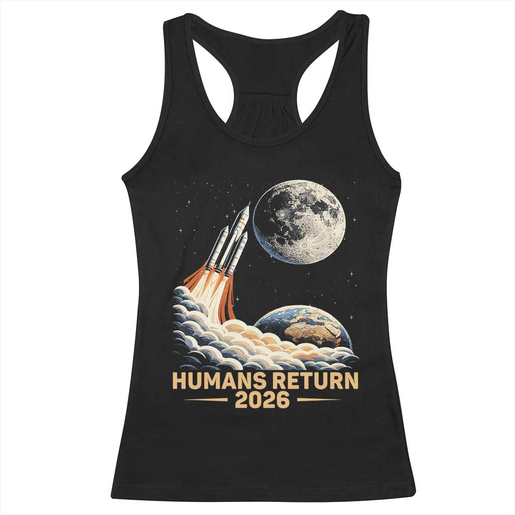 Retro Humans Return 2026 Lunar Mission Racerback Tank Top Vintage Style Rocket Launch n Moon Graphic