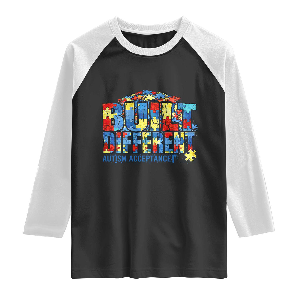 Built Different Autism Acceptance Puzzle Piece Graphic Raglan Shirt Inspirational Neurodiversity Support