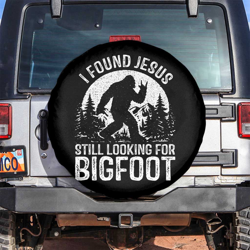 Funny Christian Sasquatch Spare Tire Cover I Found Jesus Still Looking for Bigfoot Vintage Distressed Graphic