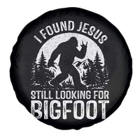 Funny Christian Sasquatch Spare Tire Cover I Found Jesus Still Looking for Bigfoot Vintage Distressed Graphic
