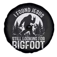 Funny Christian Sasquatch Spare Tire Cover I Found Jesus Still Looking for Bigfoot Vintage Distressed Graphic