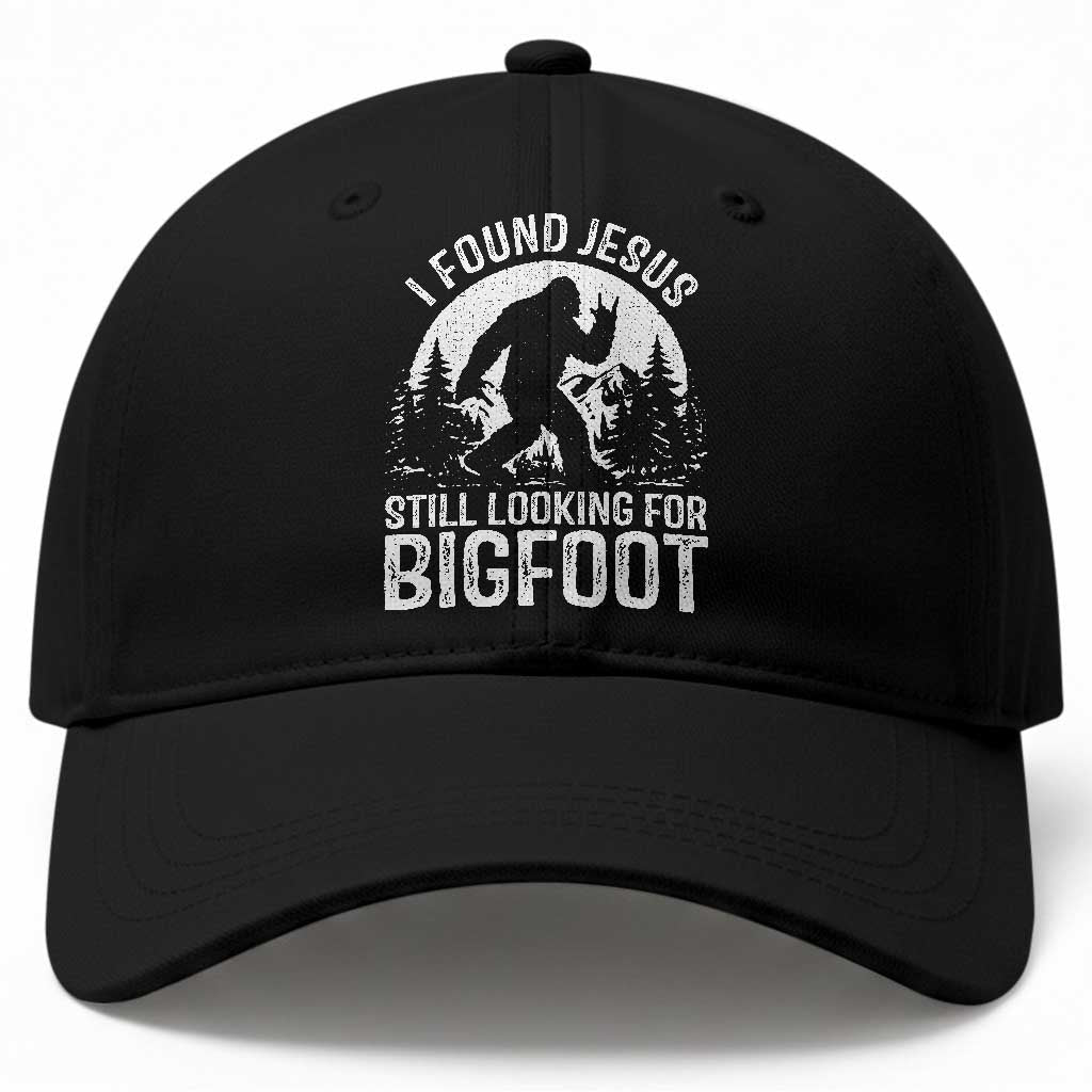 Funny Christian Sasquatch Baseball Cap I Found Jesus Still Looking for Bigfoot Vintage Distressed Graphic
