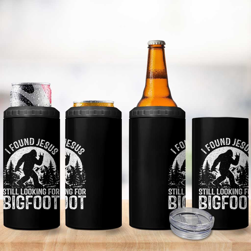 Funny Christian Sasquatch 4 in 1 Can Cooler Tumbler I Found Jesus Still Looking for Bigfoot Vintage Distressed Graphic