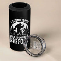 Funny Christian Sasquatch 4 in 1 Can Cooler Tumbler I Found Jesus Still Looking for Bigfoot Vintage Distressed Graphic